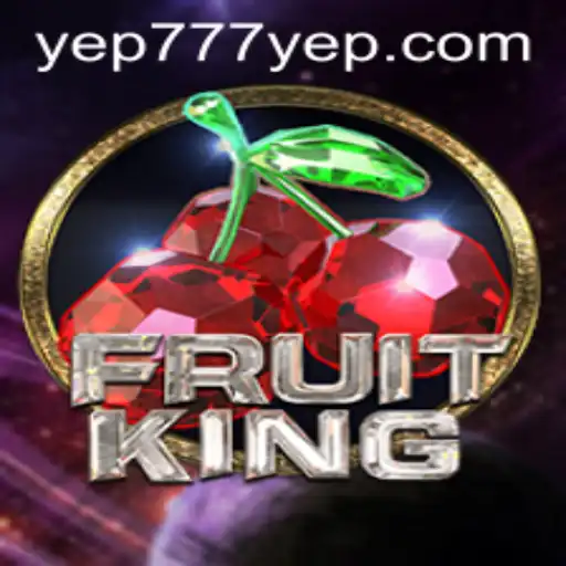 Exploring the FruitKing Game with the YEP777 Advantage